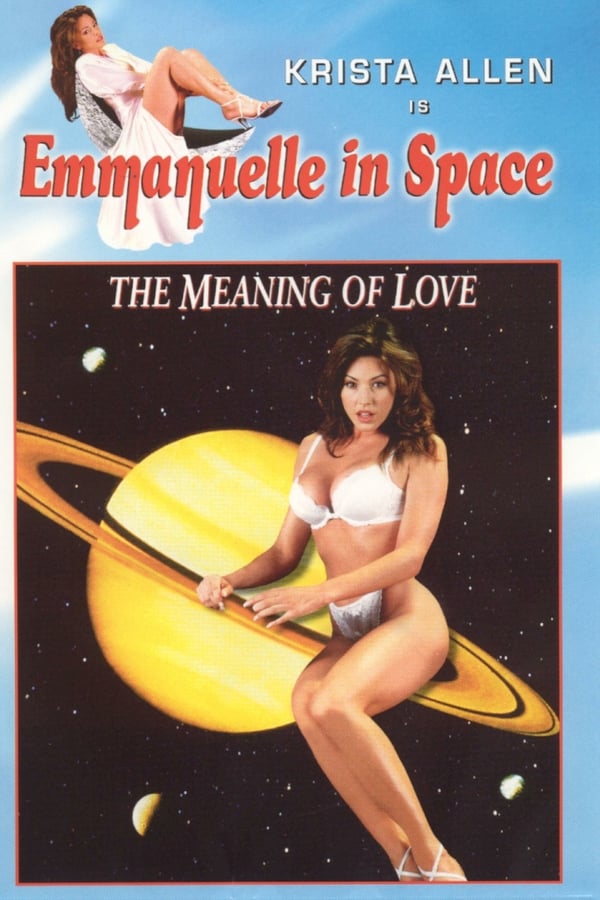 XXX Emmanuelle In Space 7 – The Meaning Of Love (1994)