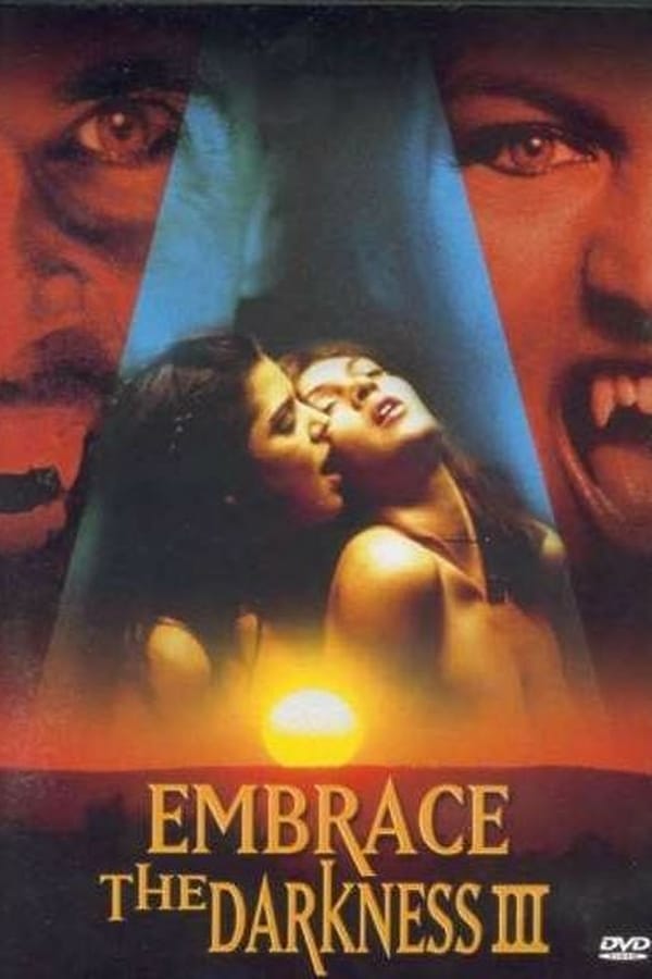 600px x 900px - Watch Embrace The Darkness 3 (2002) Download - Erotic Movies