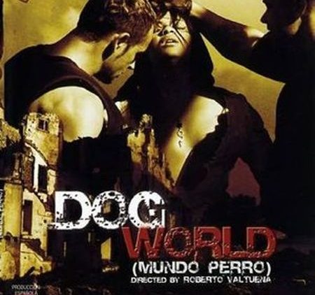 Watch Dog World (2008) Download - Erotic Movies