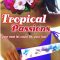 Tropical Passions (2002)