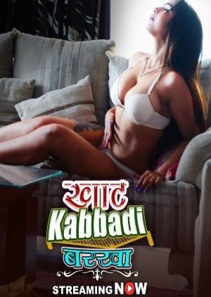 Kabaddi Girls Xxx - Watch Khat Kabbadi â€“ Barkha - S1 EP3-4 (2022) Download - Erotic Movies