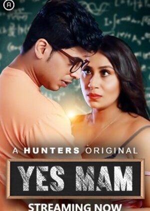 Watch Yes Mam S1 Part 2 (2023) Download - Erotic Movies