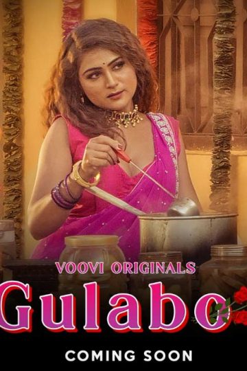 Gulabo (Voovi) Web Series Star Cast, Actress, Watch Online, Release date