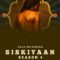 Siskiyaan – Palang Tod S4 – Part 2 (2023)